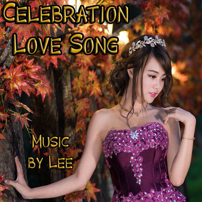 Celebration Love Song