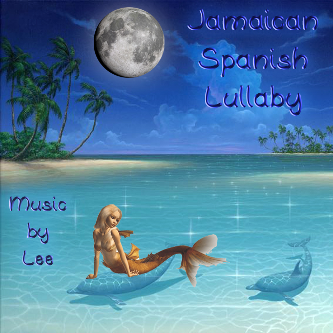 Jamaican Spanish Lullaby