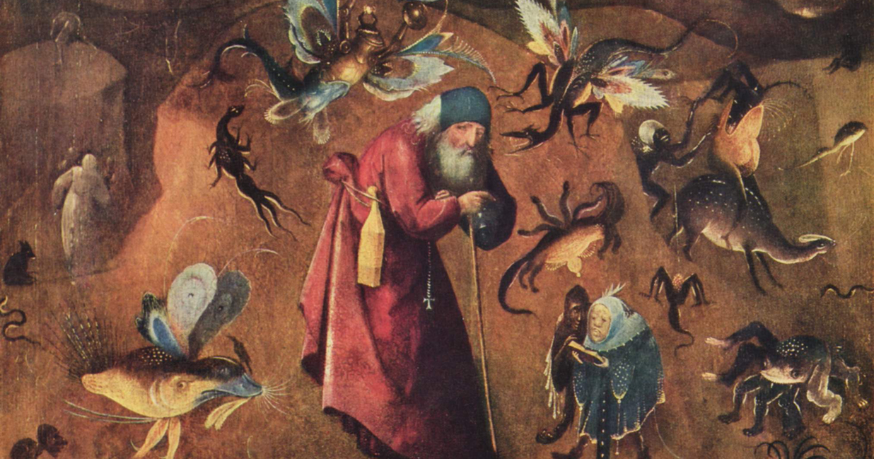 Anthony with Monsters by Hieronymus Bosch (1525)